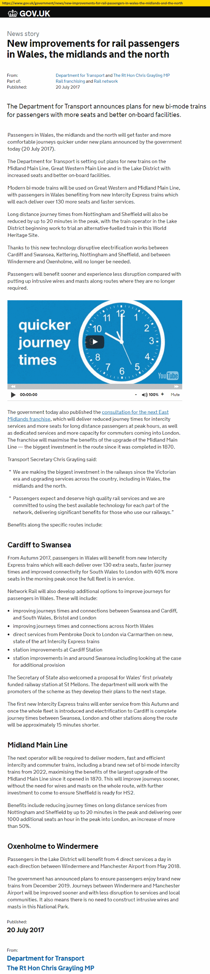 'Thanks to  new bi-mode technology disruptive electrification works between Cardiff and Swansea, Kettering, Nottingham and Sheffield, and between Windermere and Oxenholme, will no longer be needed' - Department for Transport, 20 July 2017